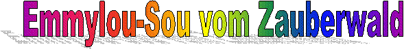 Emmylou-Sou vom Zauberwald